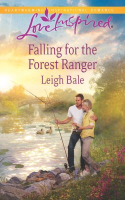 Falling for the Forest Ranger by Leigh Bale