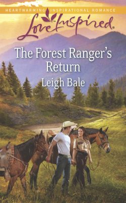 The Forest Ranger’s Return by Leigh Bale