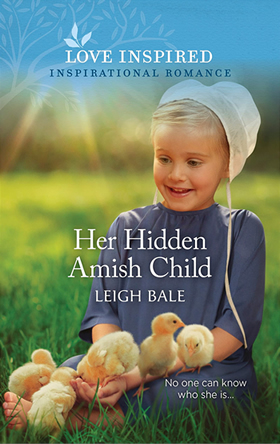 Her Hidden Amish Child by author Leigh Bale